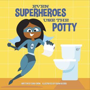 Even Superheroes Use the Potty image number 0