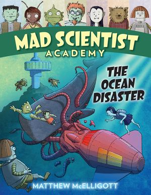 Mad Scientist Academy: The Ocean Disaster image number 0