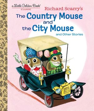 Richard Scarry's the Country Mouse and the City Mouse image number 0