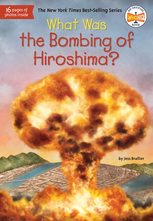 What Was the Bombing of Hiroshima? image number 0