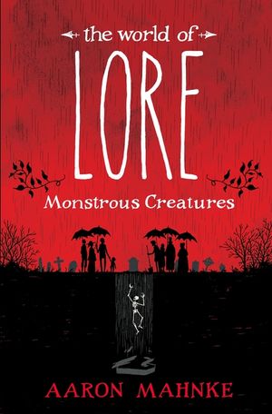 The World of Lore: Monstrous Creatures image number 0