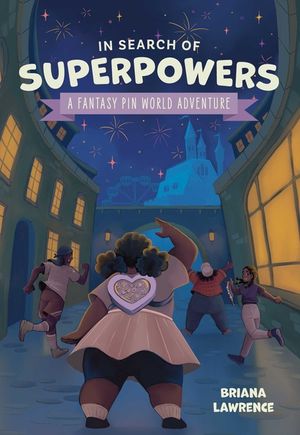 In Search of Superpowers: A Fantasy Pin World Adventure: Volume 1 image number 0