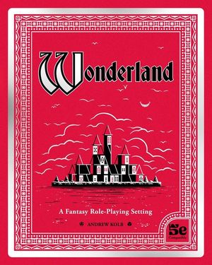 Wonderland: A Fantasy Role Playing Setting image number 0
