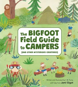 The Bigfoot Field Guide to Campers: And Other Mysterious Creatures image number 0