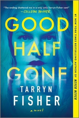 Good Half Gone: A Thriller image number 0