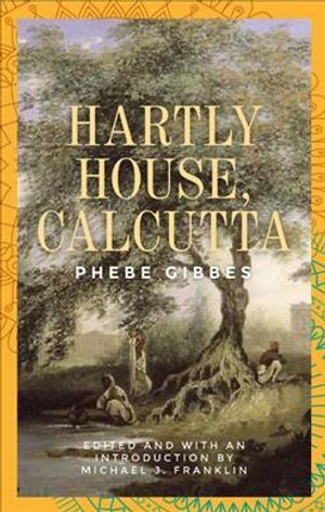 Hartly House, Calcutta: Phebe Gibbes image number 0