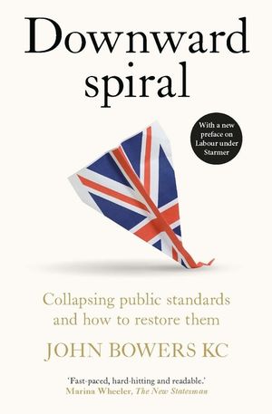 Downward Spiral: Collapsing Public Standards and How to Restore Them image number 0