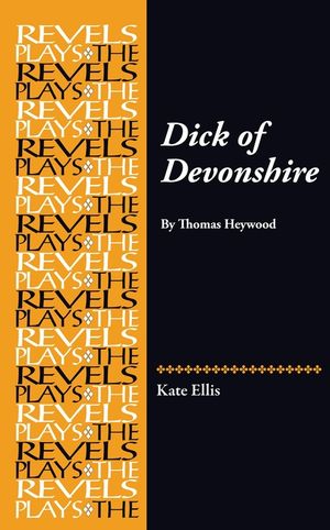 Dick of Devonshire: By Thomas Heywood image number 0