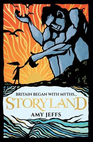 Storyland: Britain Began with Myths... (Children's Edition): Discover the Magical Myths and Lost Legends of Britain image number 0