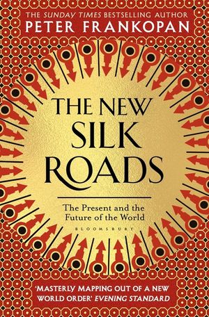 The New Silk Roads: The Present and Future of the World image number 0