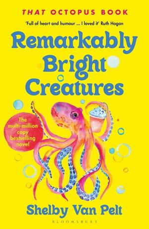 Remarkably Bright Creatures: Curl Up with 'That Octopus Book' Everyone Is Talking about image number 0