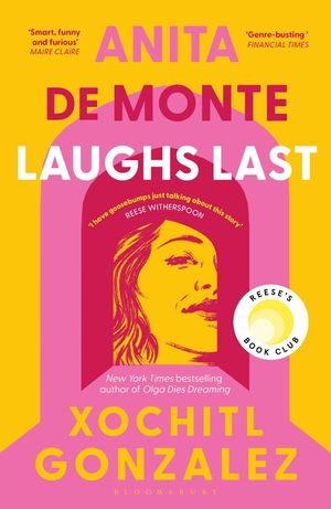 Anita de Monte Laughs Last: A Reese Witherspoon Book Club Pick image number 0