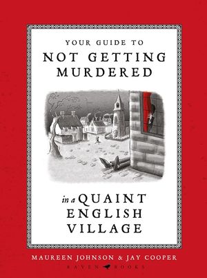 Your Guide to Not Getting Murdered in a Quaint English Village image number 0
