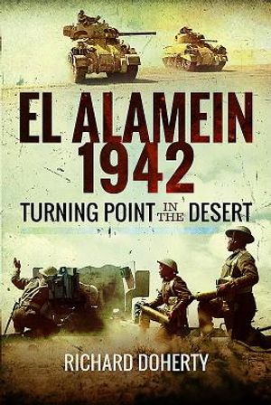 El Alamein 1942: Turning Point in the Desert image number 0
