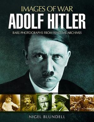 Adolf Hitler: Images of War image number 0