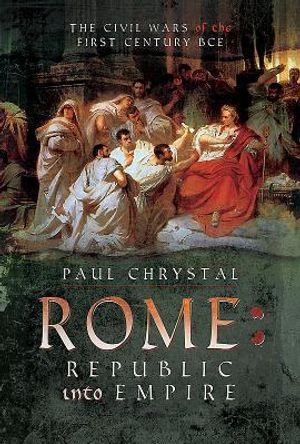 Rome: Republic Into Empire: The Civil Wars of the First Century BCE image number 0