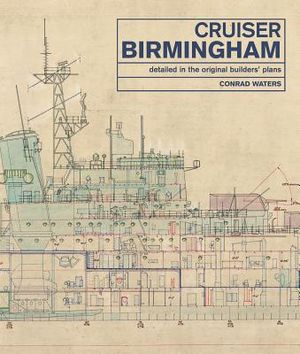 Cruiser Birmingham: Detailed in the Original Builders' Plans image number 0