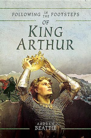 Following in the Footsteps of King Arthur image number 0