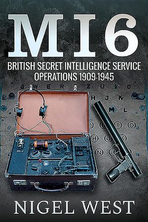 Mi6: British Secret Intelligence Service Operations, 1909-1945 image number 0