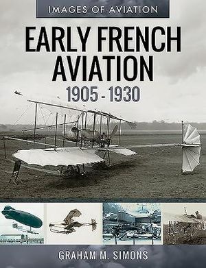 Early French Aviation, 1905-1930 image number 0