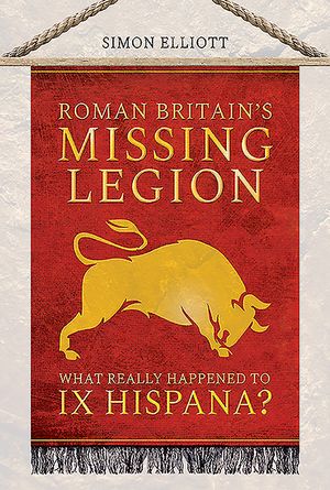 Roman Britain's Missing Legion: What Really Happened to IX Hispana? image number 0