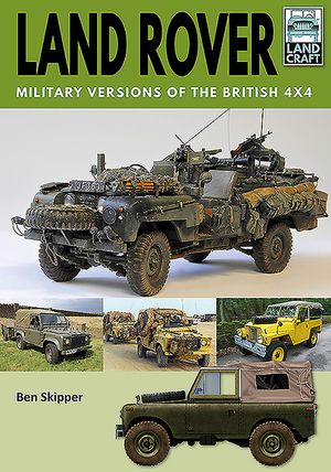 Land Rover: Military Versions of the British 4x4 image number 0