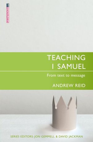 Teaching 1 Samuel: From Text to Message image number 0