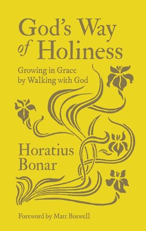 God's Way of Holiness: Growing in Grace by Walking with God image number 0