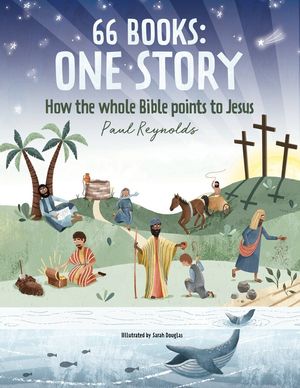 66 Books: One Story: A Guide to Every Book of the Bible image number 0