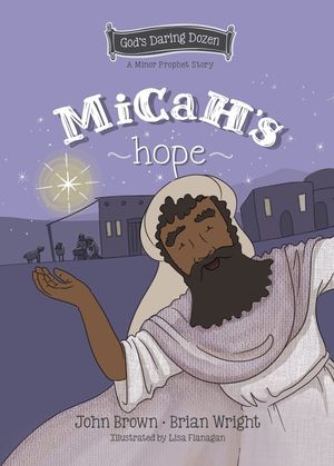 Micah's Hope: The Minor Prophets, Book 11 image number 0