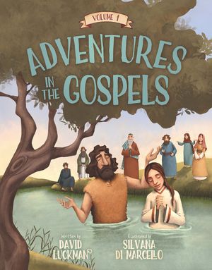 Adventures in the Gospels Vol. 1 image number 0