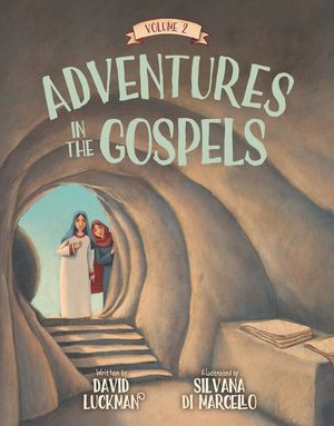 Adventures in the Gospels Vol. 2 image number 0