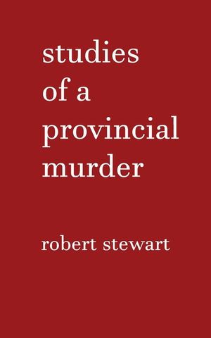 Studies of a Provincial Murder image number 0