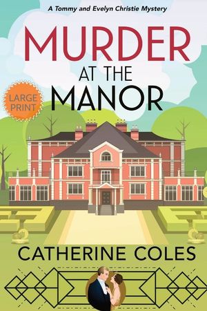 Murder at the Manor: A Tommy & Evelyn Christie Mystery image number 0