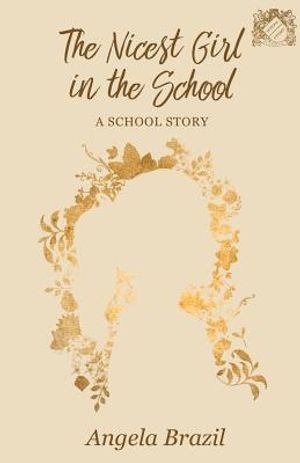 The Nicest Girl in the School - A School Story image number 0
