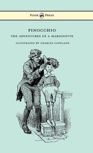 Pinocchio - The Adventures of a Marionette - Illustrated by Charles Copeland image number 0