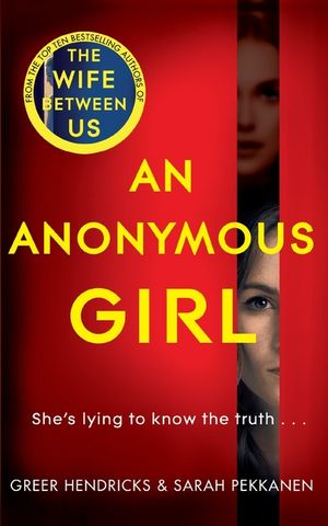 An Anonymous Girl: An Electrifying Thriller Of Deadly Obsession image number 0