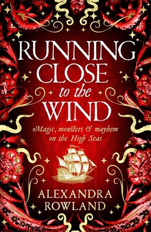 Running Close to the Wind: A Queer Pirate Fantasy Adventure Full of Magic and Mayhem image number 0