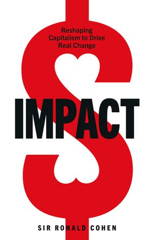 Impact: Reshaping Capitalism to Drive Real Change image number 0