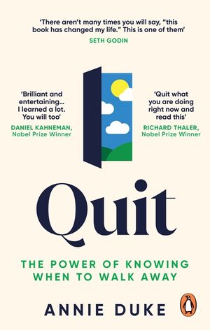 Quit: The Power of Knowing When to Walk Away image number 0