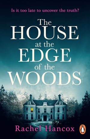 The House at the Edge of the Woods image number 0