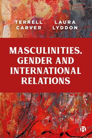 Masculinities, Gender and International Relations image number 0