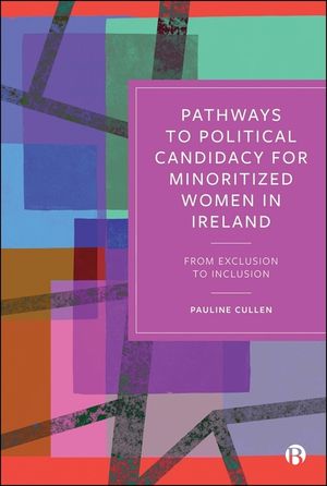 Pathways to Political Candidacy for Minoritized Women in Ireland: From Exclusion to Inclusion image number 0