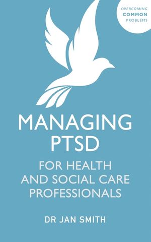 Managing Ptsd for Health and Social Care Professionals image number 0