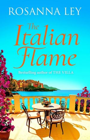 The Italian Flame: The Perfect Escapist Summer Read from the Author of the Villa image number 0