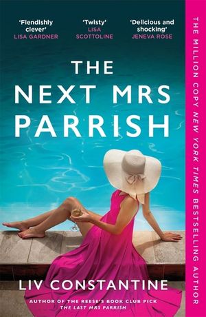 The Next Mrs Parrish: The Thrilling Sequel to the Million-Copy-Bestselling Reese's Book Club Pick the Last Mrs. Parrish image number 0