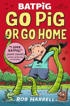Batpig: Go Pig or Go Home image number 0