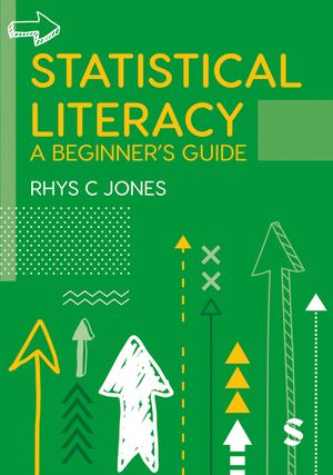 Statistical Literacy: A Beginner′s Guide image number 0