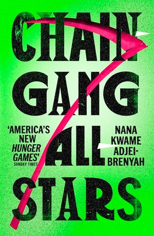 Chain-Gang All-Stars image number 0