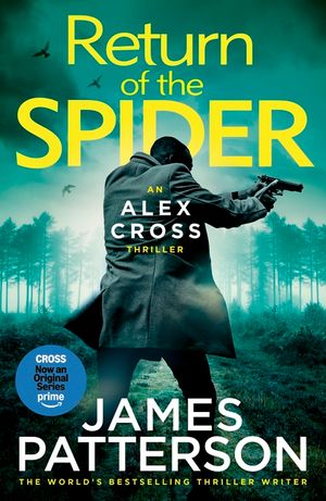 Return of the Spider: (Alex Cross 33) image number 0